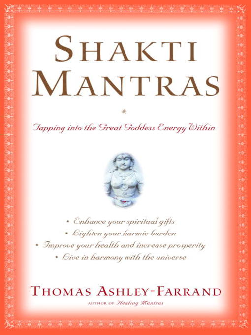 Title details for Shakti Mantras by Thomas Ashley-Farrand - Available
